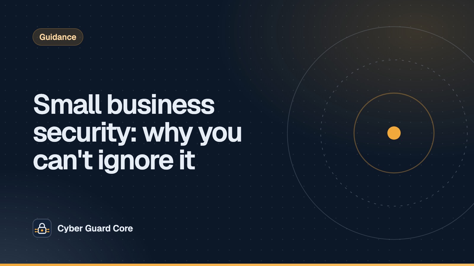 Small business security: why you can't ignore it